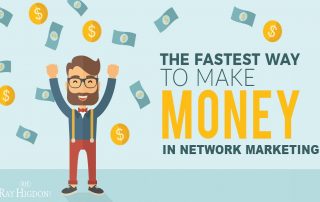 the fast way to make money